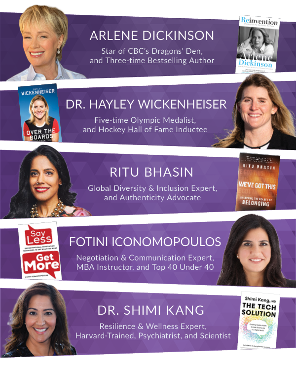 Speaker lineup including Arlene Dickinson, Dr. Hayley Wickenheiser, Ritu Bhasin, Fotini Iconomopolous, Dr. Shimi Kang